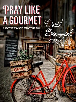 cover image of Pray Like a Gourmet